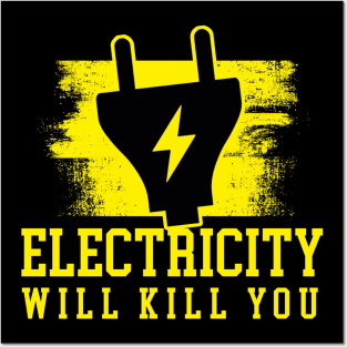 Electricity Will Kill You New Era Posters and Art